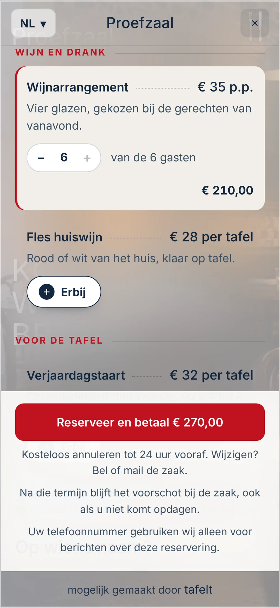 Dan wat er bij mag: het wijnarrangement voor 6, samen € 270 met het voorschot